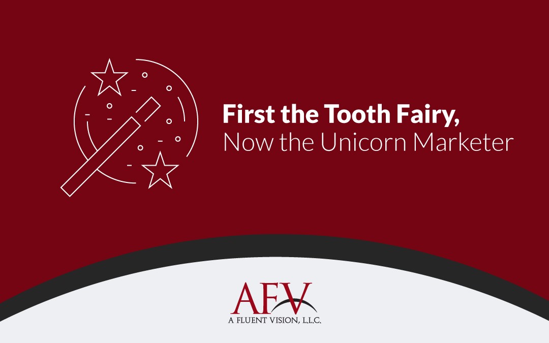First the Tooth Fairy, Now the Unicorn Marketer